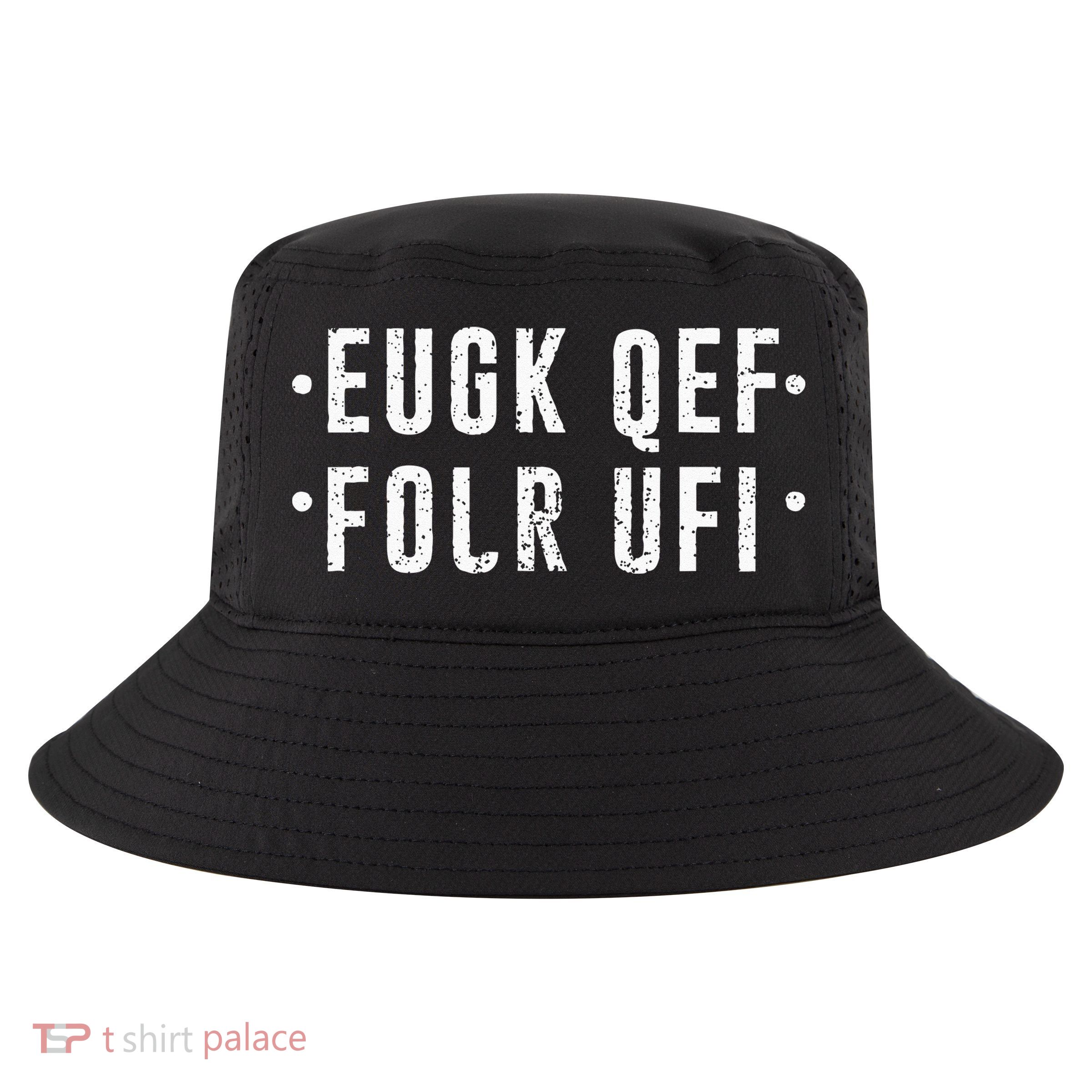Fold Up Hidden Message Fuck Off Cool Comfort Performance Bucket Hat