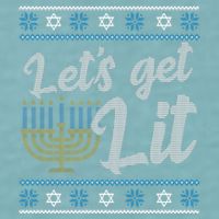 Funny Ugly Hanukkah Lets Get Lit Menorah Sueded Cloud Jersey T-Shirt