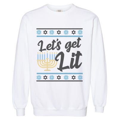 Funny Ugly Hanukkah Lets Get Lit Menorah Garment-Dyed Sweatshirt