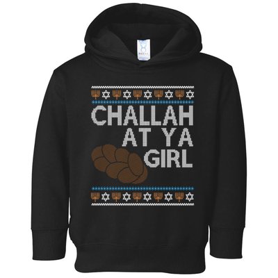 Funny Ugly Hanukkah Challah At Ya Girl Toddler Hoodie