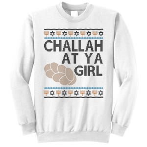 Funny Ugly Hanukkah Challah At Ya Girl Sweatshirt