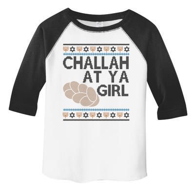 Funny Ugly Hanukkah Challah At Ya Girl Toddler Fine Jersey T-Shirt