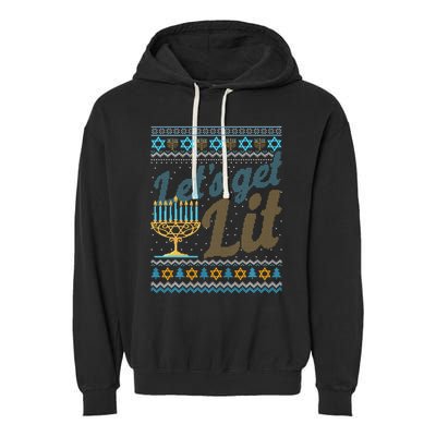 Funny Ugly Hanukkah Sweater Lets Get Lit Menorah Jewish Gift Garment-Dyed Fleece Hoodie