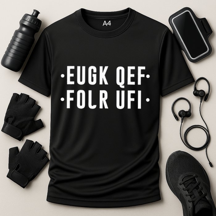 Fold Up Hidden Message F Off Funny Word Performance Shirt