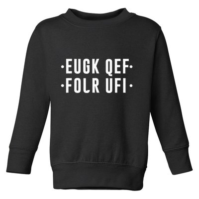 Fold Up Hidden Message F Off Funny Word Toddler Sweatshirt