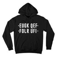 Fold Up Hidden Message F Off Funny Word Tall Hoodie