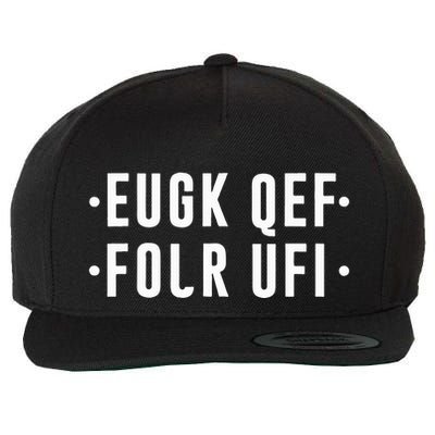 Fold Up Hidden Message F Off Funny Word Wool Snapback Cap