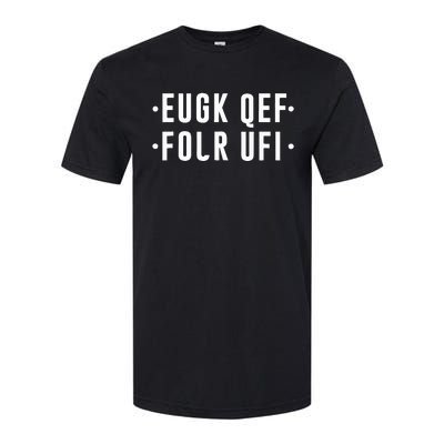 Fold Up Hidden Message F Off Funny Word Softstyle® CVC T-Shirt