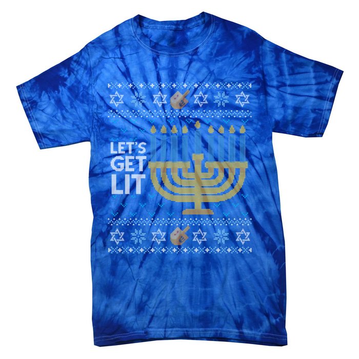 Funny Ugly Hanukkah Lets Get Lit Ing Gift Tie-Dye T-Shirt