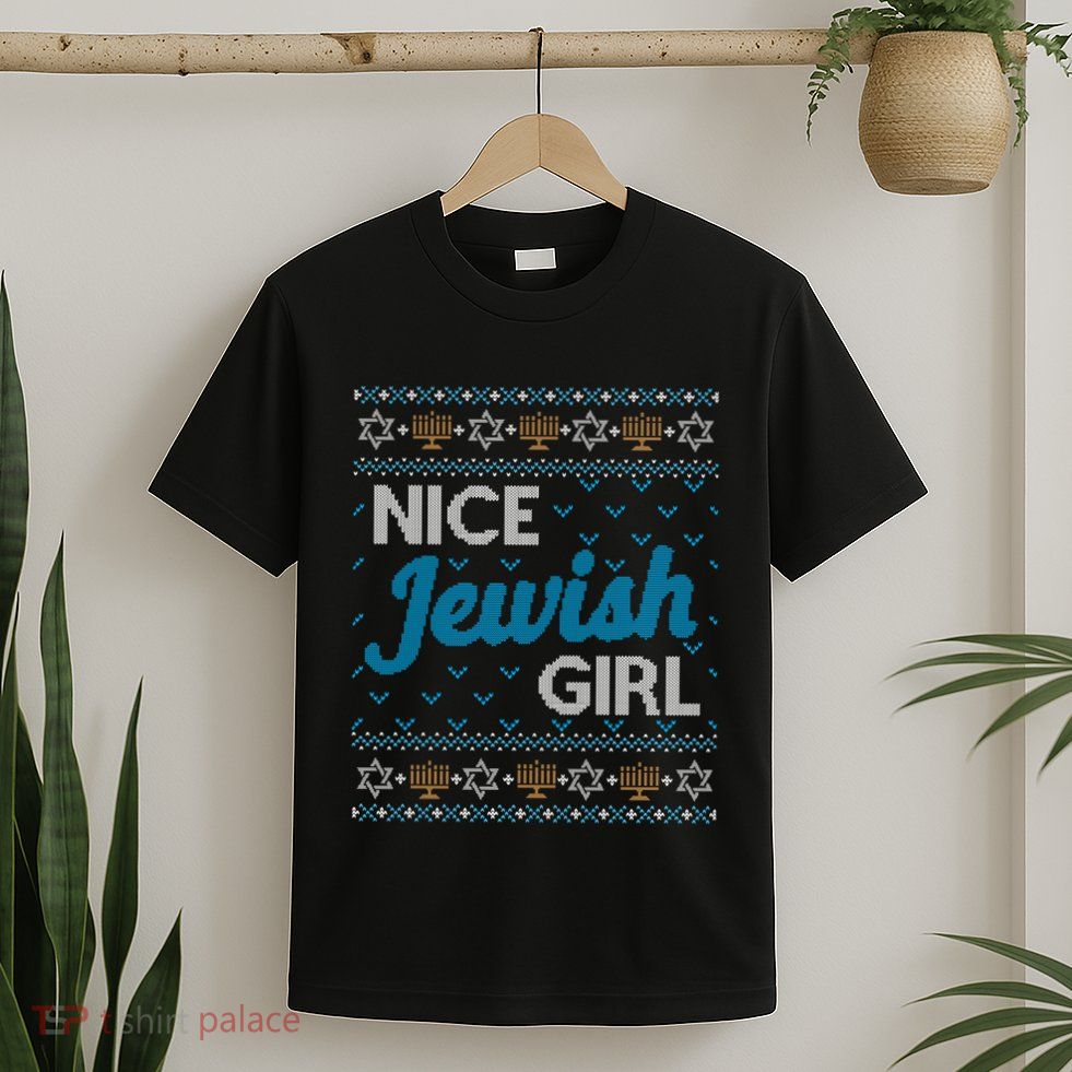 Funny Ugly Hanukkah Sweater Nice Jewish Girl Matching T-Shirt