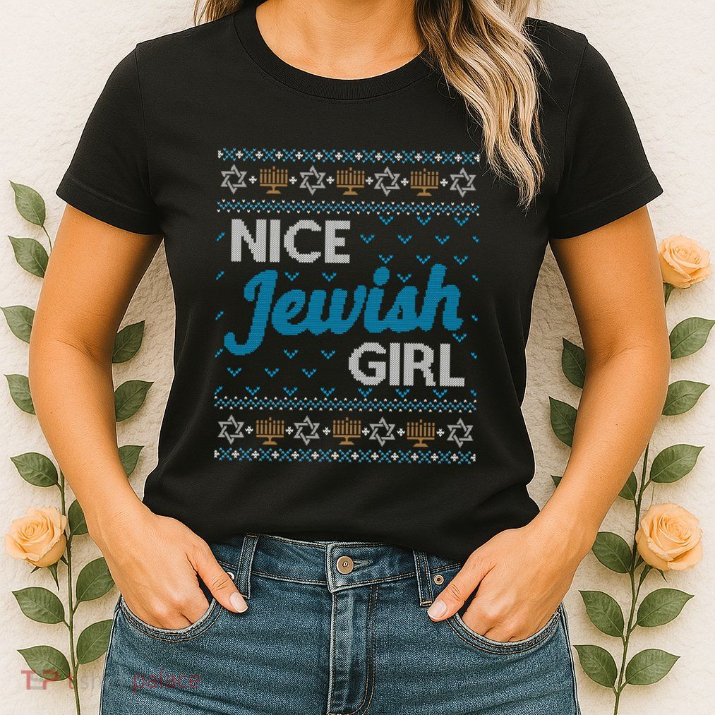 Funny Ugly Hanukkah Sweater Nice Jewish Girl Matching Womens T-Shirt