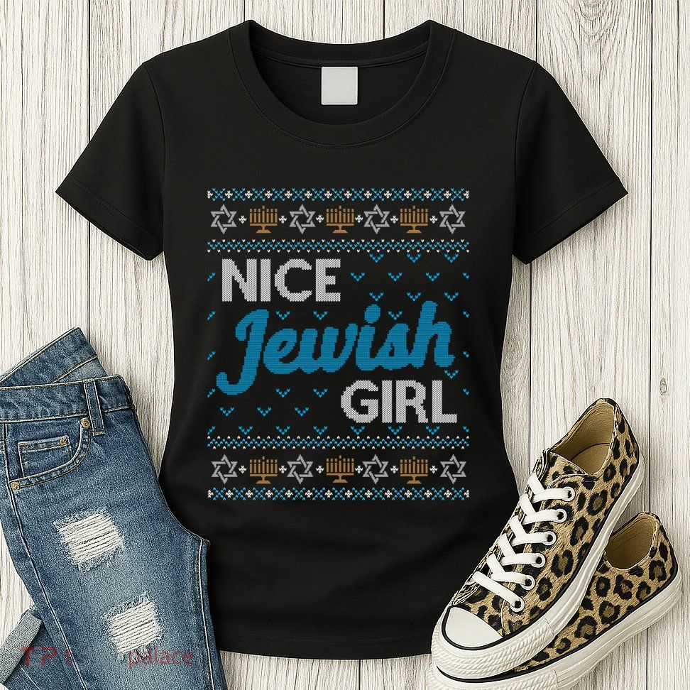 Funny Ugly Hanukkah Sweater Nice Jewish Girl Matching Womens T-Shirt
