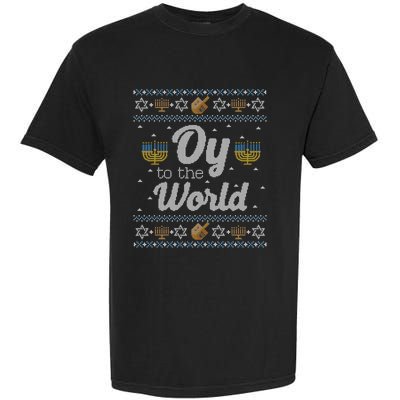 Funny Ugly Hanukkah Sweater Oy To The World Gift Garment-Dyed Heavyweight T-Shirt