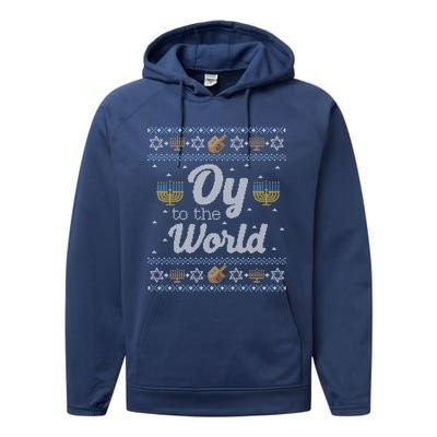 Funny Ugly Hanukkah Sweater Oy To The World Gift Performance Fleece Hoodie