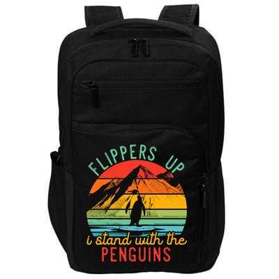 Flippers Up I Stand With The Penguins Funny Penguin  Impact Tech Backpack