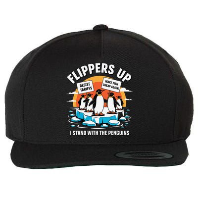 Flippers Up I Stand With Penguins Protest Tariffs Wool Snapback Cap