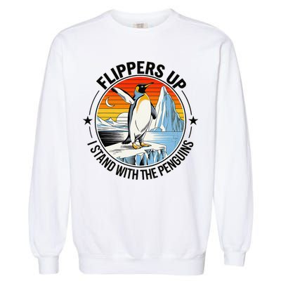 Flippers Up I Stand With The Penguins Arctic Pride Fan Garment-Dyed Sweatshirt