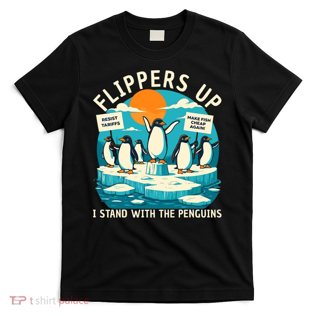 Flippers Up I Stand With The Penguins T-Shirt