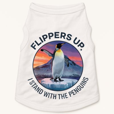 Flippers Up I Stand With The Penguins  Doggie Tank