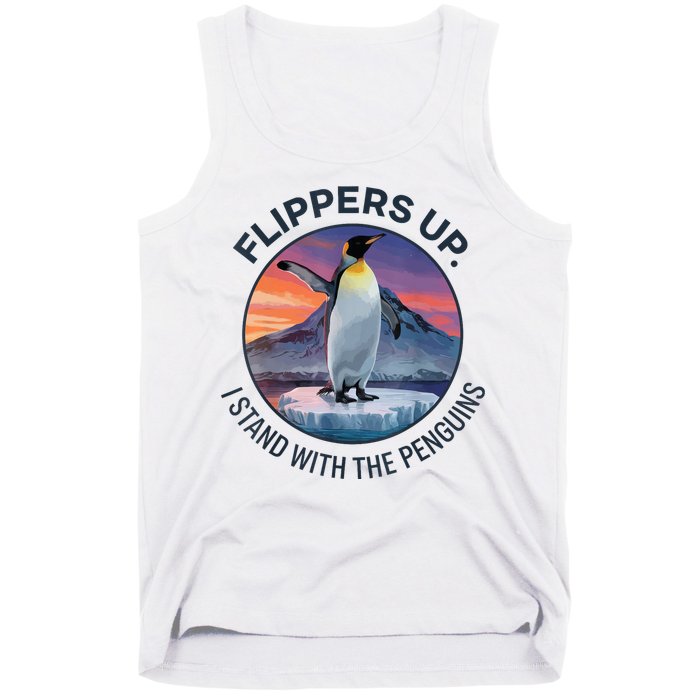 Flippers Up I Stand With The Penguins  Tank Top