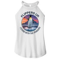 Flippers Up I Stand With The Penguins  Women's Perfect Tri Rocker Tank