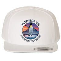 Flippers Up I Stand With The Penguins  Wool Snapback Cap