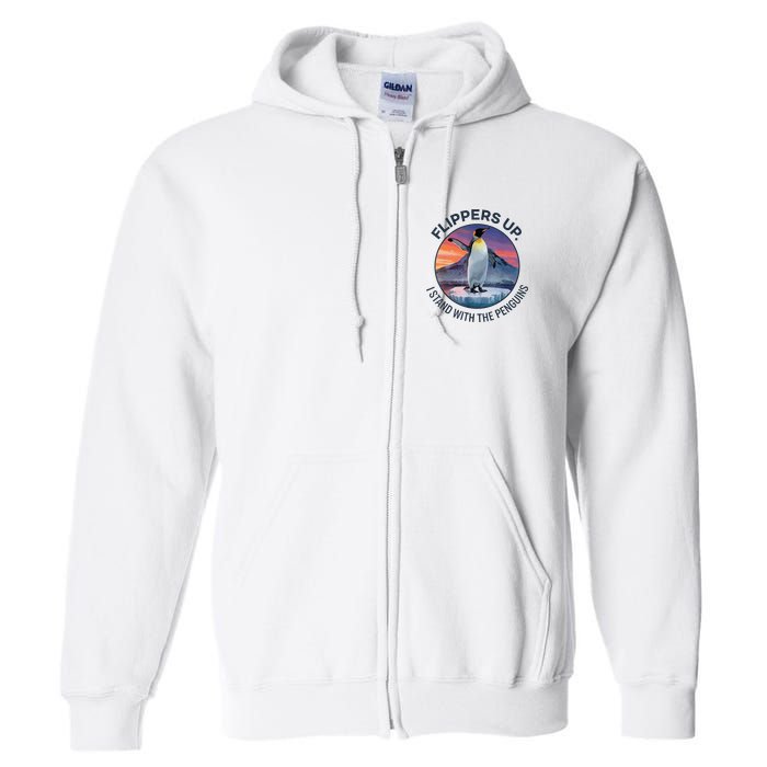 Flippers Up I Stand With The Penguins  Full Zip Hoodie