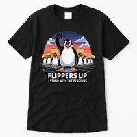 Flippers Up I Stand With Penguins Against Tariffs USA Tall T-Shirt