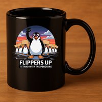 Flippers Up I Stand With Penguins Against Tariffs USA 11oz C Handle Ceramic Mug
