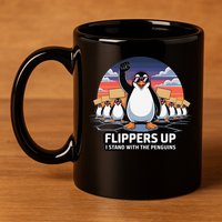 Flippers Up I Stand With Penguins Against Tariffs USA 11oz C Handle Ceramic Mug