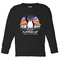 Flippers Up I Stand With Penguins Against Tariffs USA Toddler Long Sleeve Shirt