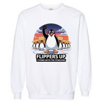 Flippers Up I Stand With Penguins Against Tariffs USA Garment-Dyed Sweatshirt