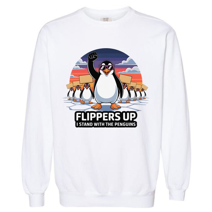 Flippers Up I Stand With Penguins Against Tariffs USA Garment-Dyed Sweatshirt