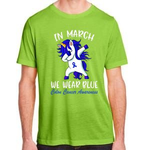 Funny Unicorn In March We Wear Blue Colon Cancer Awareness Meaningful Gift Adult ChromaSoft Performance T-Shirt