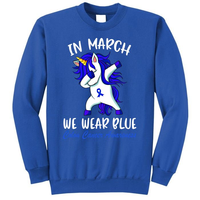 Funny Unicorn In March We Wear Blue Colon Cancer Awareness Meaningful Gift Tall Sweatshirt