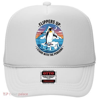 Flippers Up I Stand With The Penguins High Crown Mesh Back Trucker Hat
