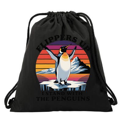 Flippers Up I Stand With The Penguins Drawstring Bag