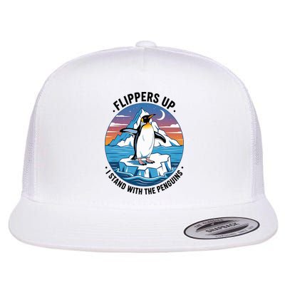 Flippers Up I Stand With The Penguins Flat Bill Trucker Hat