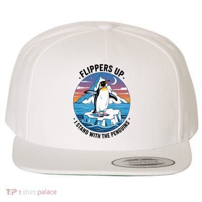 Flippers Up I Stand With The Penguins Wool Snapback Cap