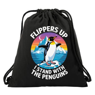 Flippers Up I Stand With The Penguins Drawstring Bag