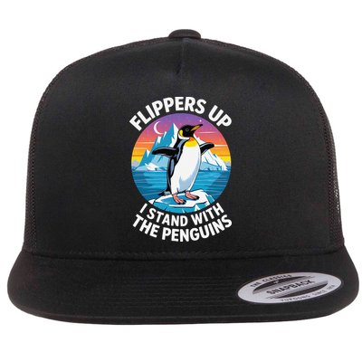 Flippers Up I Stand With The Penguins Flat Bill Trucker Hat