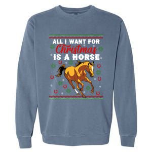 Funny Ugly I Want For Christmas Is A Horse Cute Gift Garment-Dyed Sweatshirt