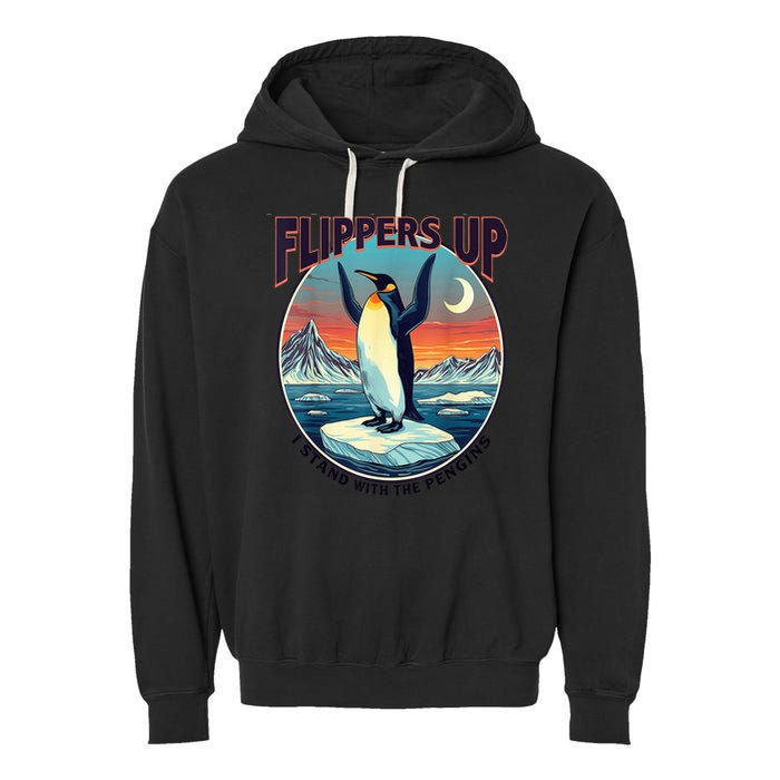 Flippers Up I Stand With The Penguins Garment-Dyed Fleece Hoodie