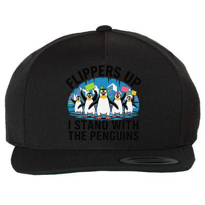Flippers Up I Stand With Penguins Funny Protest Wool Snapback Cap