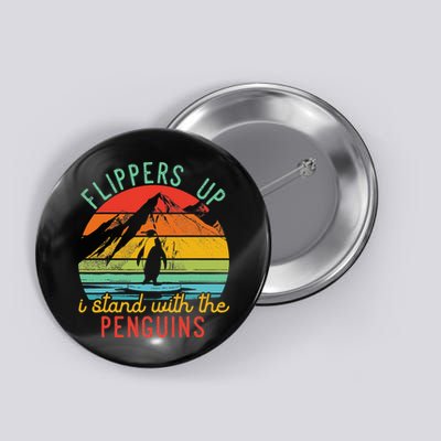 Flippers Up I Stand With The Penguins Funny Penguin Button