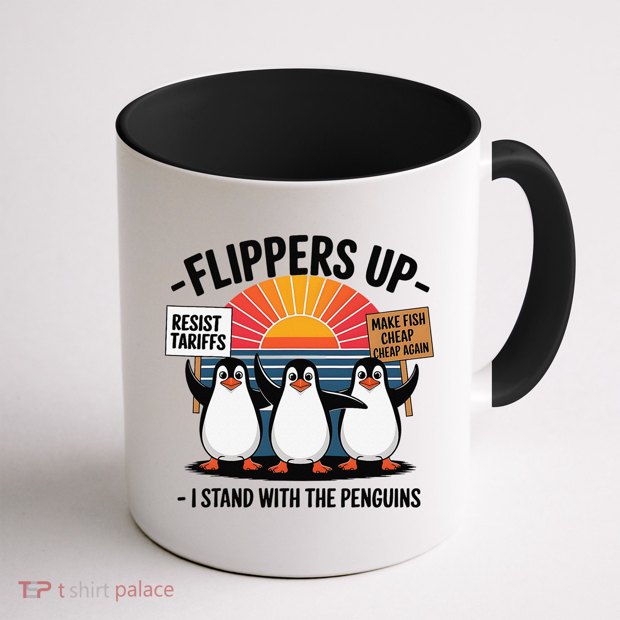 Flippers Up I Stand With Penguins Against Tariffs USA Mug