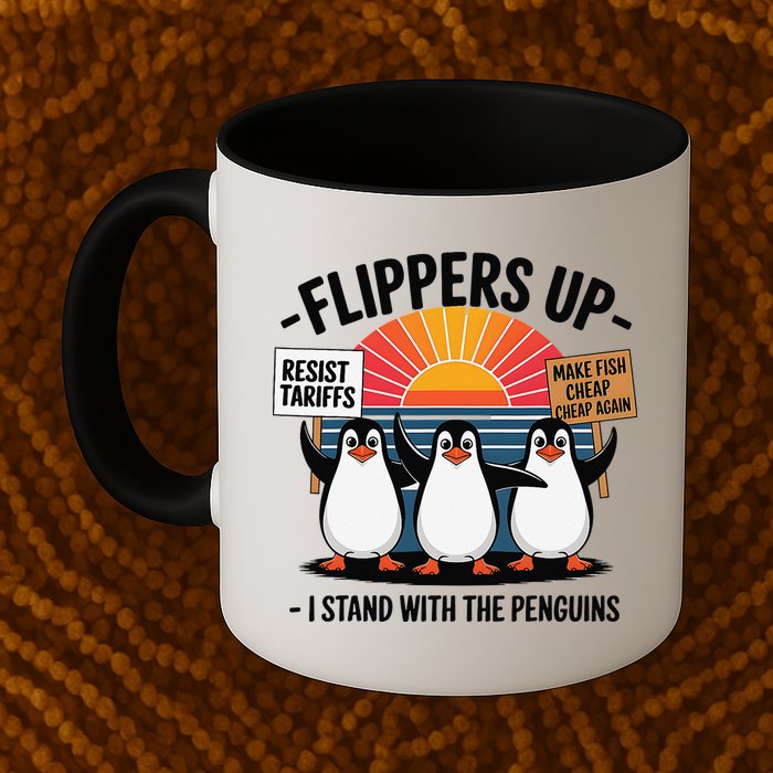 Flippers Up I Stand With Penguins Against Tariffs USA Mug
