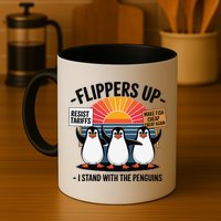 Flippers Up I Stand With Penguins Against Tariffs USA Mug