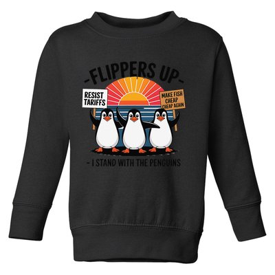 Flippers Up I Stand With Penguins Against Tariffs USA Toddler Sweatshirt