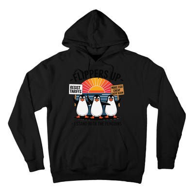 Flippers Up I Stand With Penguins Against Tariffs USA Tall Hoodie